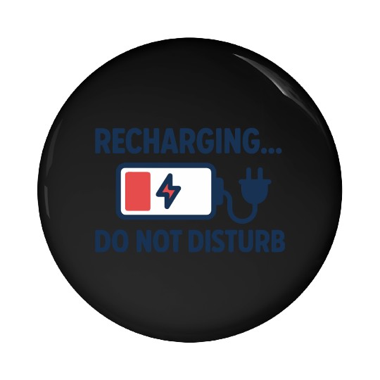 Recharging Do Not Disturb - Introvert	 Pin Buttons