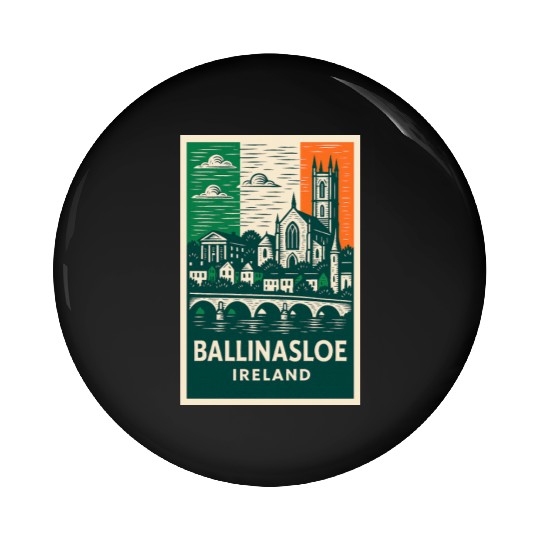 Ballinasloe Ireland Scenic Townscape Pin Buttons
