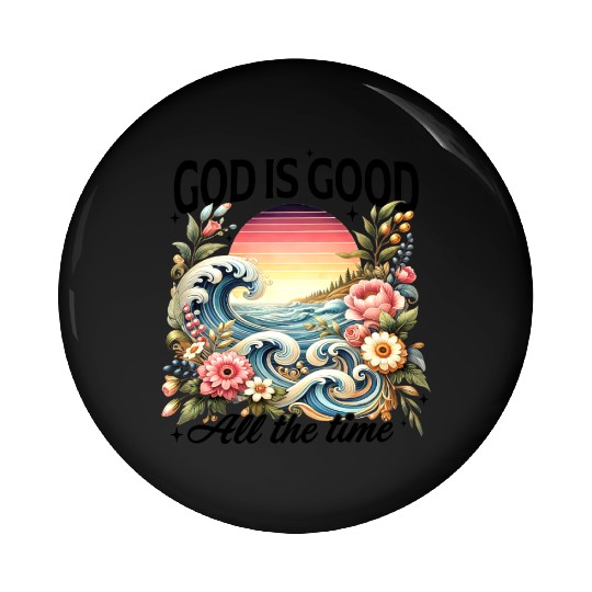 Elegant Wave and Floral Sunset Scene - GOD IS GOOD Pin Buttons