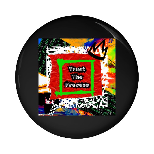 Trust The Process Graffiti Style | Green Version Pin Buttons
