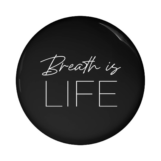 Minimalist Breath Is Life Typography Design Pin Buttons