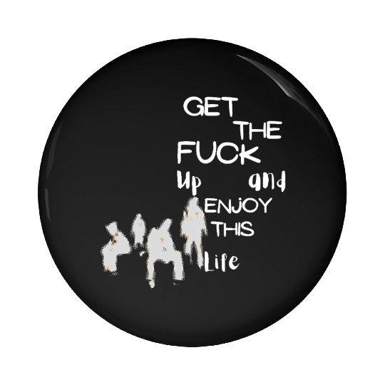 Bold Life Affirmation with Silhouettes Pin Buttons