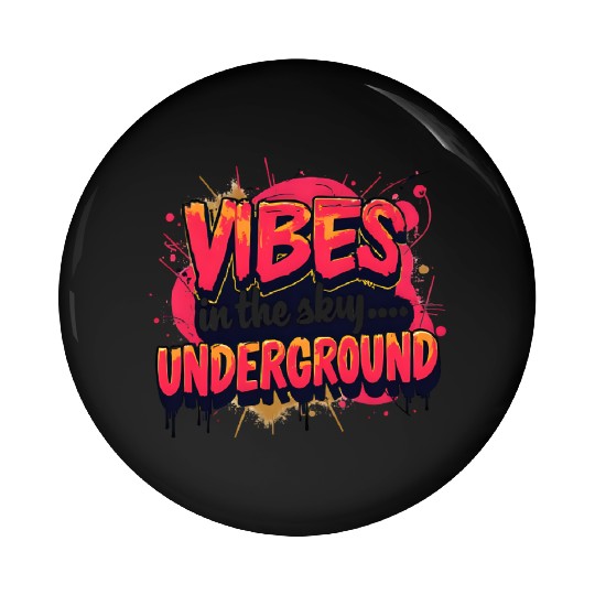 Vivid Underground Vibe Pin Buttons