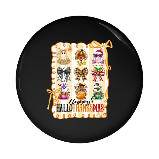 Thanksgiving Christmas Happy Hallothanksmas Pin Buttons