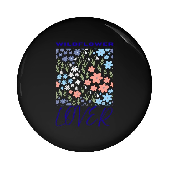 Wildflower Lover Floral Design Pin Buttons