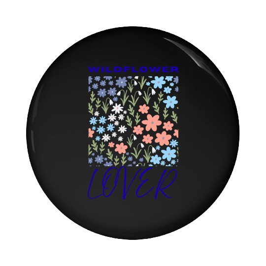 Wildflower Lover Floral Design Pin Buttons