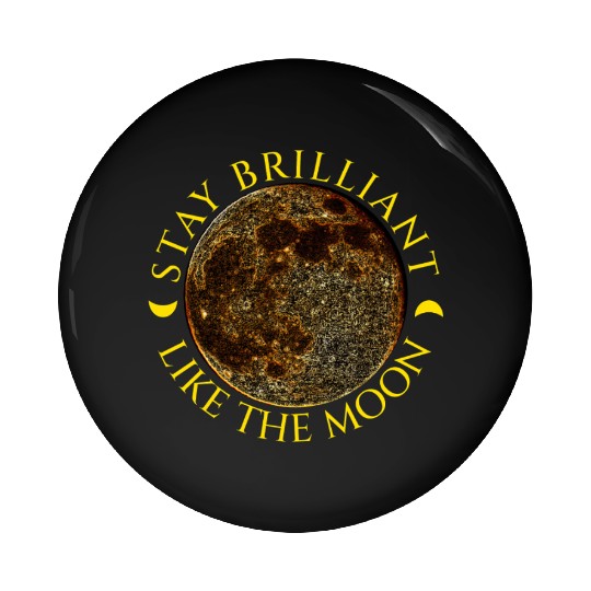 Full Moon & Golden Crescents Quote Pin Buttons