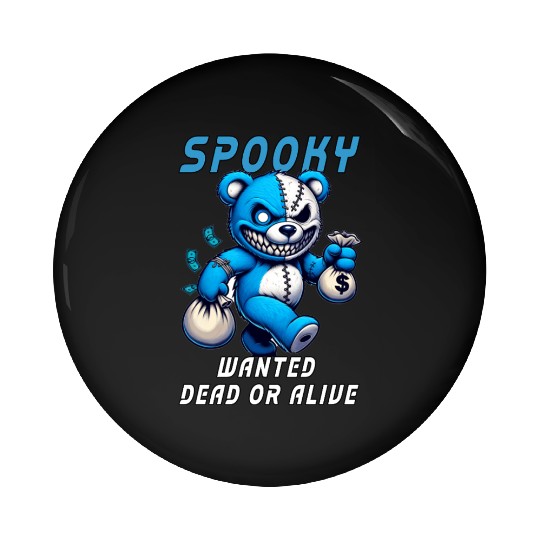 Spooky Teddy Bear Wanted Dead or Alive Halloween Pin Buttons
