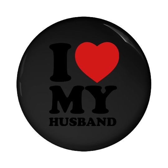 I love my husband Pin Buttons