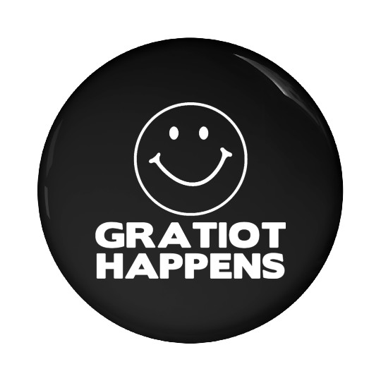 Classic Detroit Gratiot Happens Pin Buttons