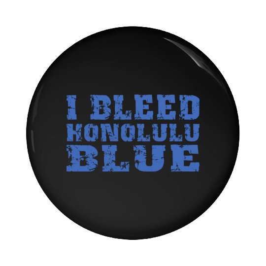 I Bleed Honolulu Blue Detroit Pin Buttons