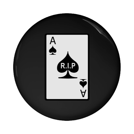 Rest in Peace Ace of Spades Pin Buttons