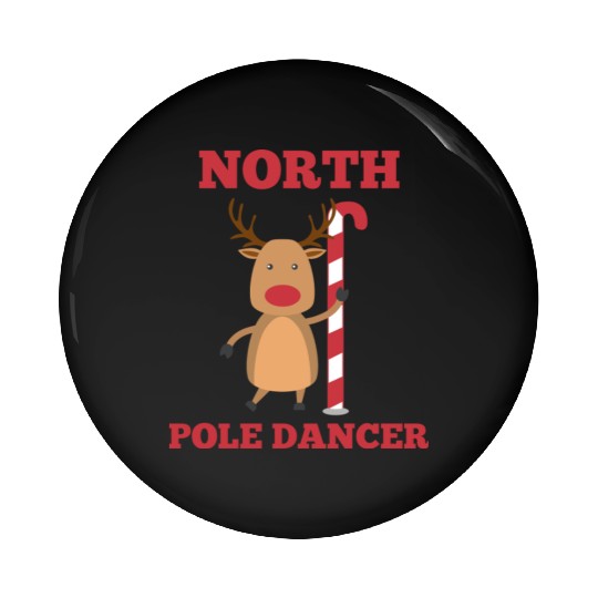 North Pole Dancer Pin Buttons