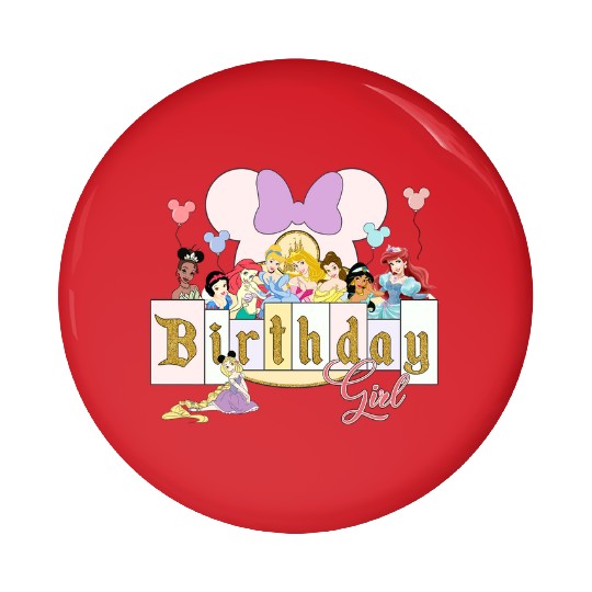 Disney Birthday Girl Pin Buttons, Disney Princess Birthday Pin Buttons, Disneyland Birthday
