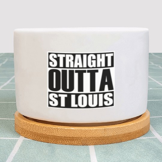 Straight Outta St Louis Plant Pots