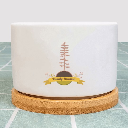 Family reunion Plant Pots