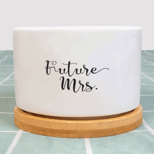Future Mrs Plant Pots