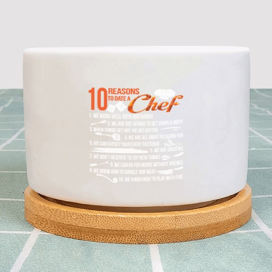 10 Reasons To Date A Chef Plant Pots