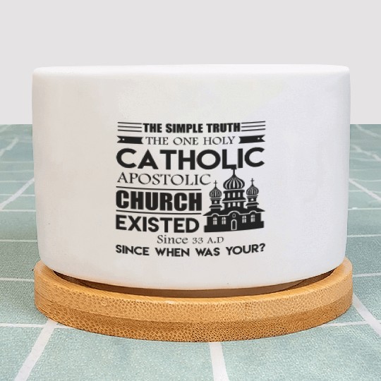 The One Holy Catholic Apostolic Church Plant Pots