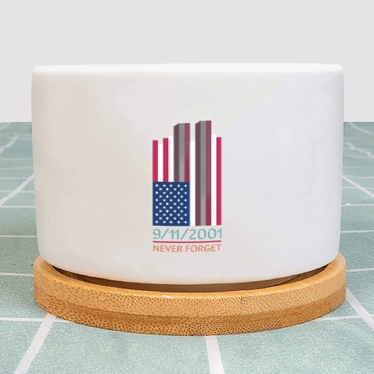 9-11-2001 We Will Never Forget - Patriot Day Plant Pots