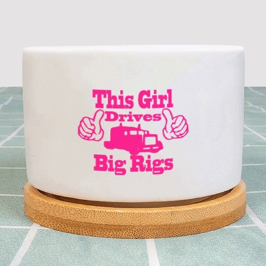 Trucker Truck Driver Truck Driving Woman This Girl Plant Pots