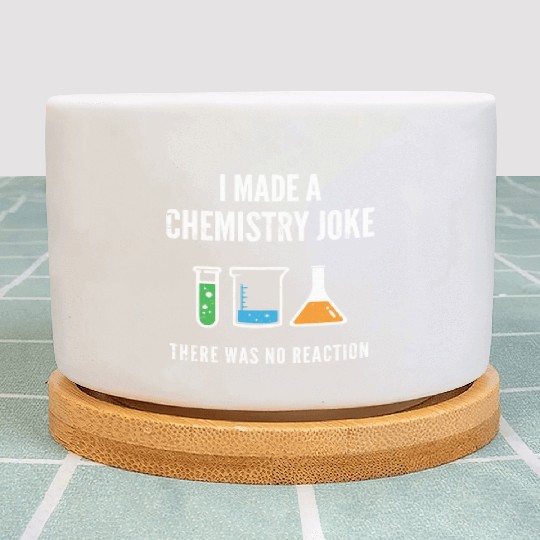 Chemistry Joke Plant Pots