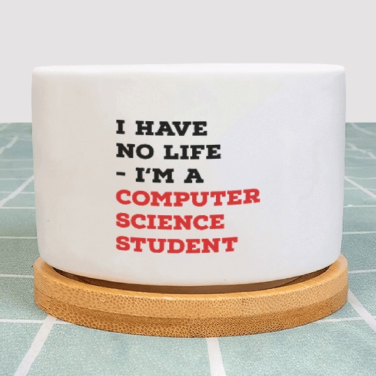 computer science student Plant Pots