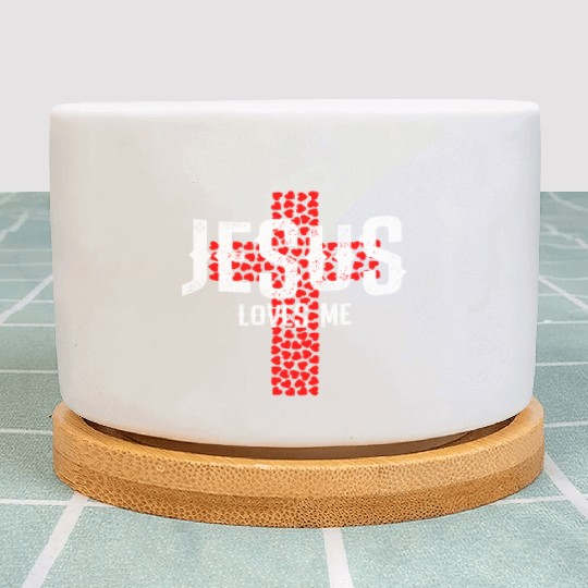 Jesus Loves Me | Religion Church Pray Gift Plant Pots