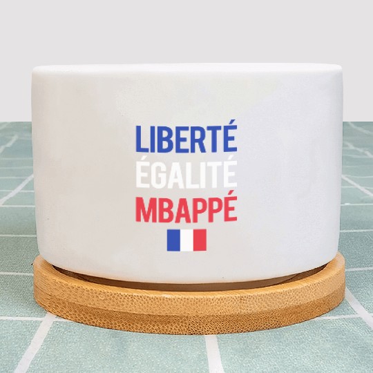 Liberte E galite Mbappe France Plant Pots