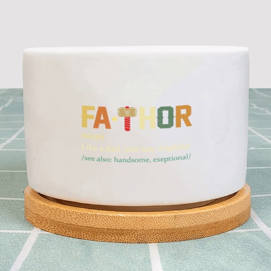 Fa Thor Like Dad Just Way Mightier Hero Plant Pots