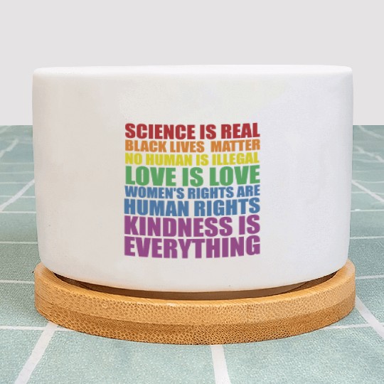Science is Real Black Lives Matter Love Is... Plant Pots
