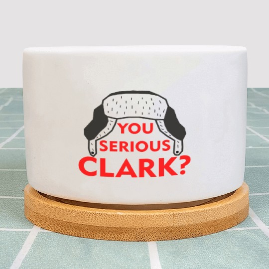 Cousin Eddie Plant Pots You serious, Clark? Crhistmas