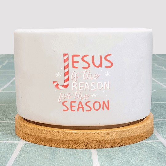 Jesus Is The Reason For The Season Candy Cane Chr Plant Pots