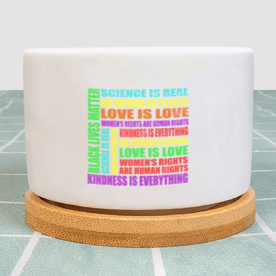 Science Is Real Black Lives Matter Love Is Love Plant Pots