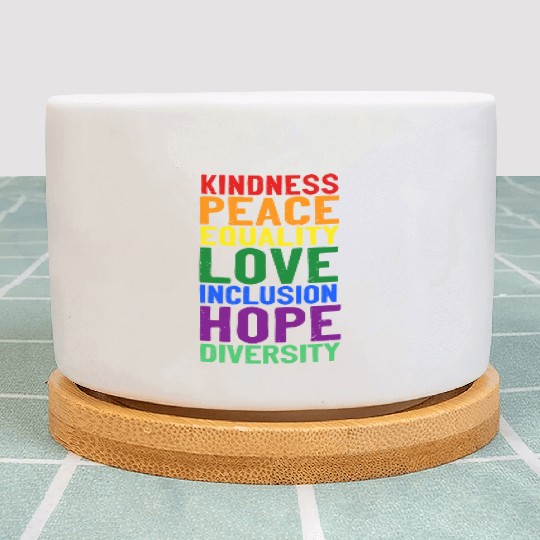 Kindness peace equality love inclusion hope divers Plant Pots
