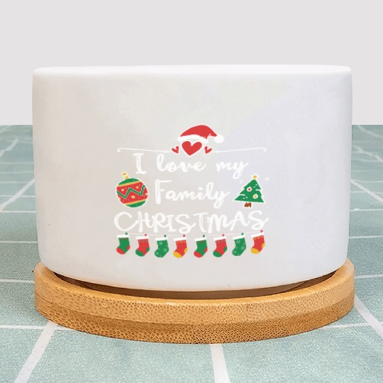 I Love My Family ,Christmas family Plant Pots.