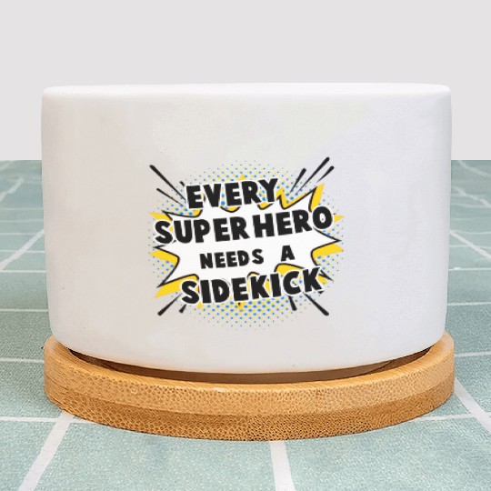Every Superhero Needs A Sidekick for Newborn Plant Pots