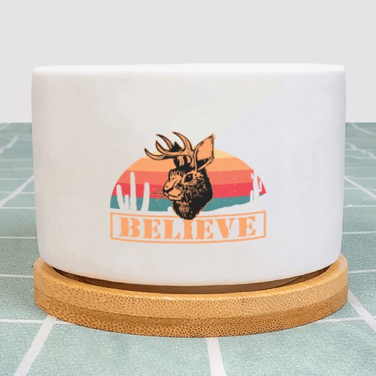 Believe in Jackalope Mythical Animal Jackrabbit Plant Pots