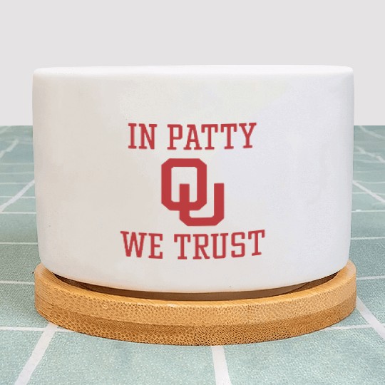 In Patty We Trust Oklahoma Softball Championship Plant Pots