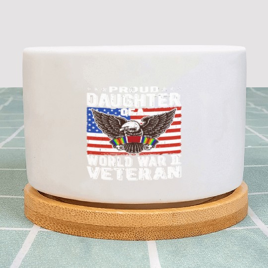 Proud Daughter Of A World War 2 Veteran Patriotic Plant Pots