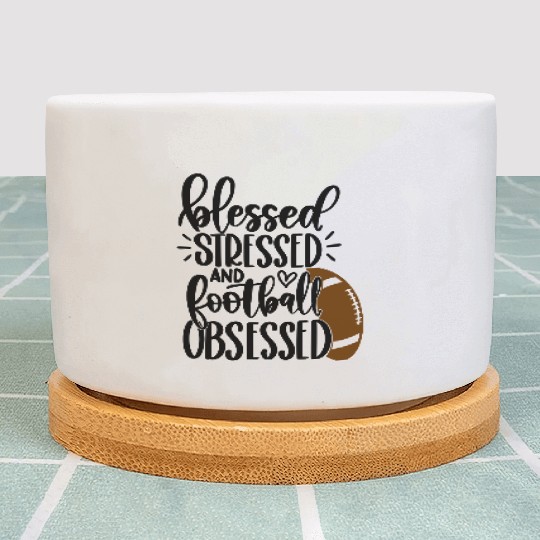 Football Game Day - Blessed Stressed Obsessed Plant Pots
