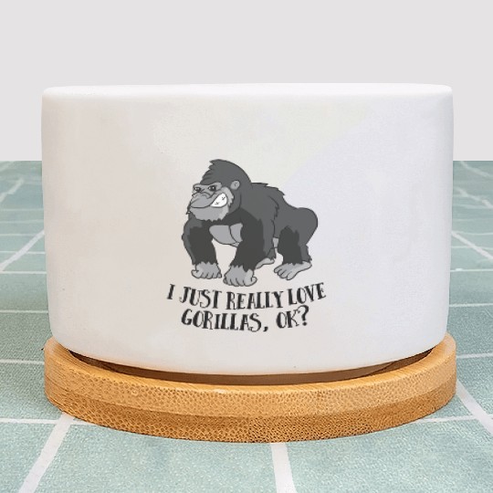 Funny Gorilla I Just Really Love Gorillas Plant Pots