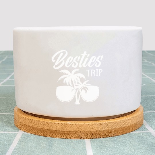 Besties Trip Beach Best Friends Vacation Plant Pots