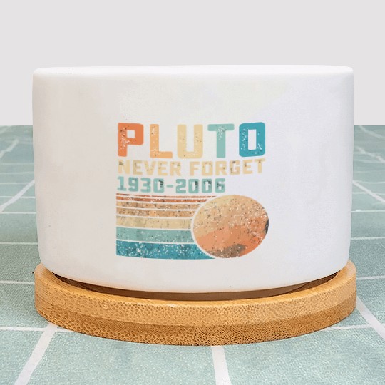 Pluto Never Forget Plant Pots