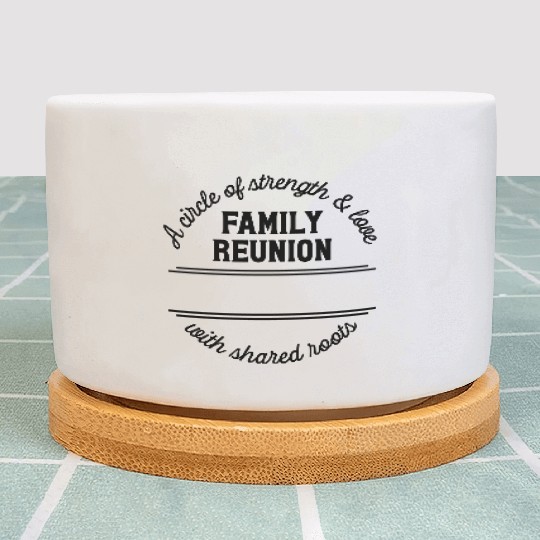 Family reunion circle of strength and love Plant Pots