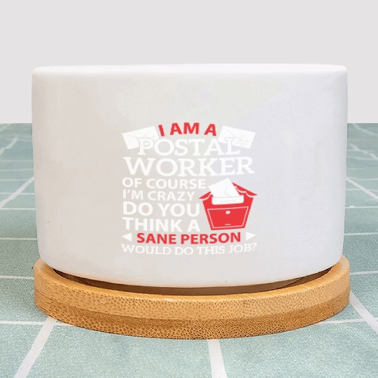 I Am Postal Worker Mail Carrier Mailman Profession Plant Pots