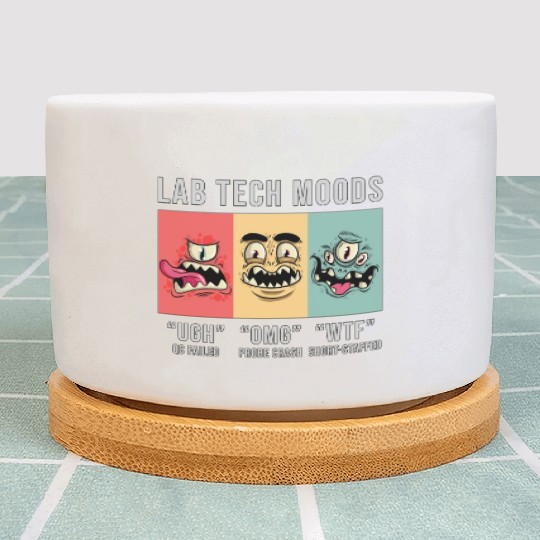Lab Tech Moods Laboratory Science Technician Gift Plant Pots