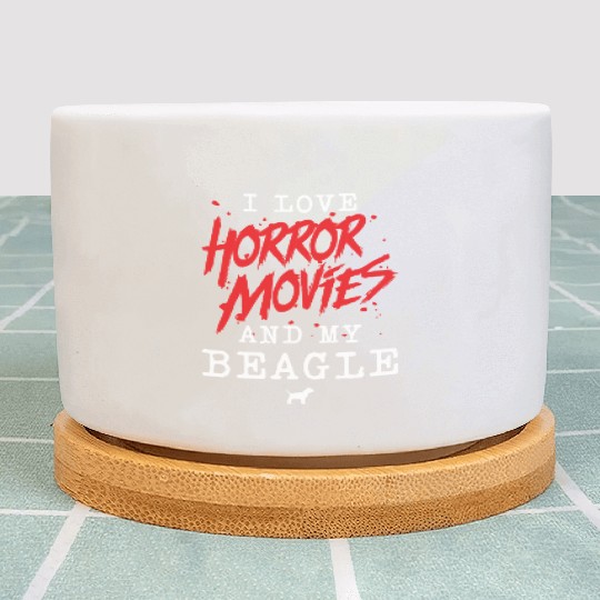 I Love Horror Movies And My Beagle for Dog Owner Plant Pots
