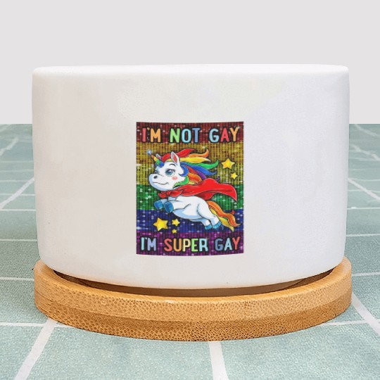 Unicorn LGBT Pride Month I'm Not Gay I'm Super Gay Plant Pots