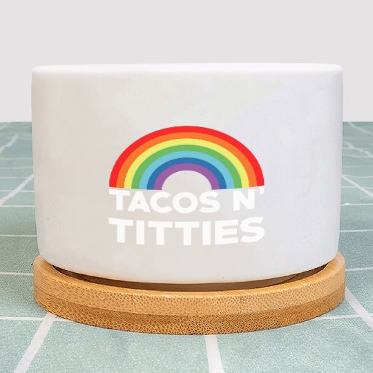 Tacos and Titties Funny LGBT Gay Pride Gifts LGBTQ Plant Pots